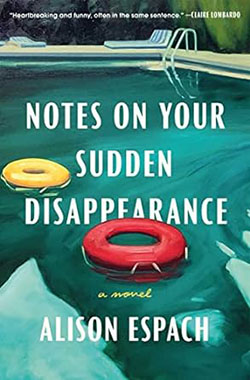Cover image of Notes on Your Sudden Disappearance by Alison Espach