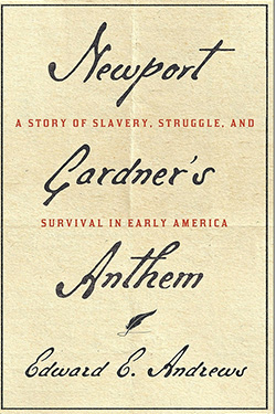 Newport Gardner's Anthem, Ted Andrews