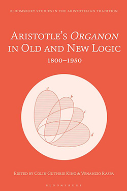 Aristotle’s Organon in Old and New Logic
