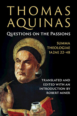 Robert Miner, Thomas Aquinas: Questions on the Passions